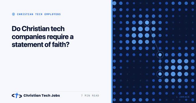 Do Christian tech companies require a statement of faith?